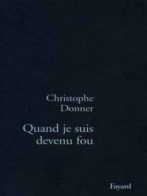 cover image of Quand je suis devenu fou